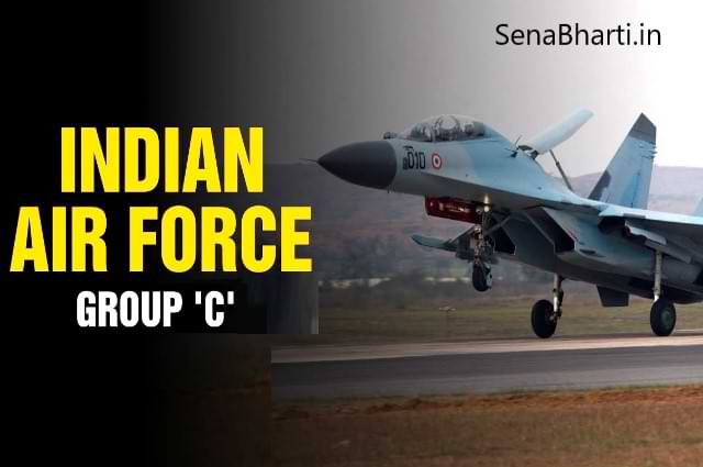 Indian Air Force Group C Recruitment IAF Group C Civilian Recruitment