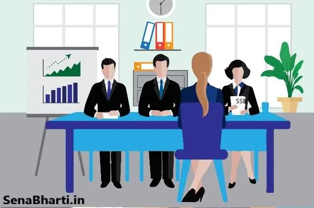 What should never be done in SSB Interview 11 Things You Should Never Do Before Or During SSB Personal Interviews