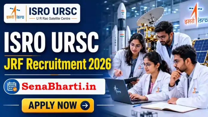 ISRO URSC JRF Recruitment ISRO URSC JRF Recruitment