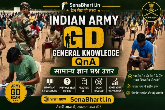 Indian Army GD General Knowledge Question Answers