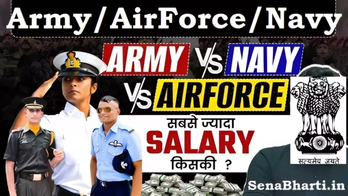 Indian Army Vs Indian Navy Which is Better for You How to Join Salary & Benefits of Army & Navy