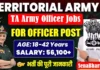 Territorial Army Officer Recruitment TA Army Officer Recruitment Territorial Army New Vacancy